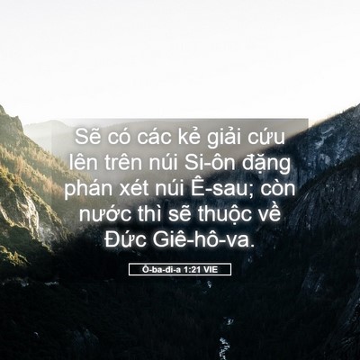 Picture 05 - Ô-ba-đi-a 1:21 VIE - Sẽ có các kẻ giải cứu lên trên núi - Bible Verse Picture
