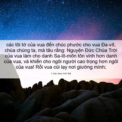 Picture 06 - 1 Các Vua 1:47 VIE - các tôi tớ của vua đến chúc phước - Bible Verse Picture