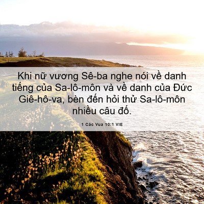 Picture 06 - 1 Các Vua 10:1 VIE - Khi nữ vương Sê-ba nghe nói về danh - Bible Verse Picture