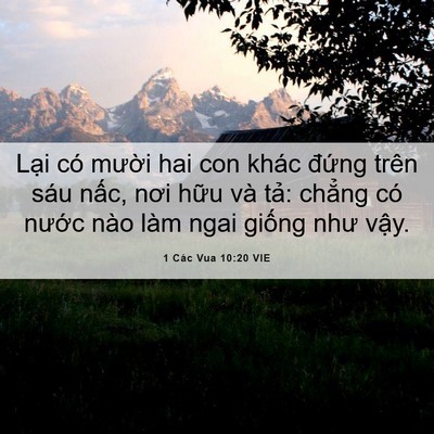 Picture 06 - 1 Các Vua 10:20 VIE - Lại có mười hai con khác đứng trên - Bible Verse Picture