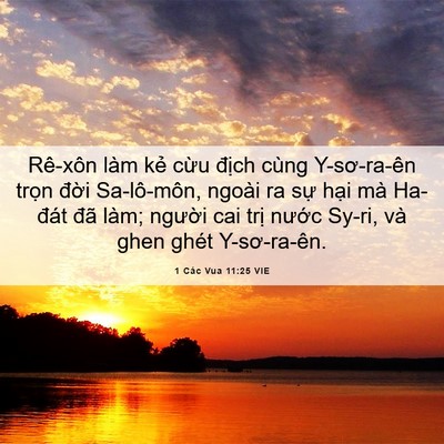 Picture 06 - 1 Các Vua 11:25 VIE - Rê-xôn làm kẻ cừu địch cùng - Bible Verse Picture
