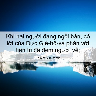 Picture 06 - 1 Các Vua 13:20 VIE - Khi hai người đang ngồi bàn, có lời - Bible Verse Picture
