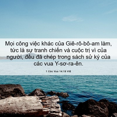 Picture 06 - 1 Các Vua 14:19 VIE - Mọi công việc khác của Giê-rô-bô-am - Bible Verse Picture