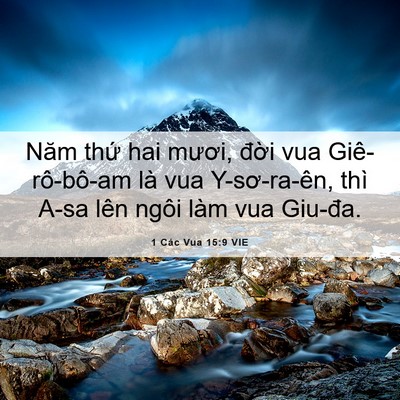 Picture 06 - 1 Các Vua 15:9 VIE - Năm thứ hai mươi, đời vua Giê-rô-bô-am - Bible Verse Picture