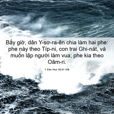 Picture 06 - 1 Các Vua 16:21 VIE - Bấy giờ, dân Y-sơ-ra-ên chia làm hai phe: - Bible Verse Picture