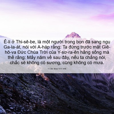 Picture 06 - 1 Các Vua 17:1 VIE - Ê-li ở Thi-sê-be, là một người trong - Bible Verse Picture