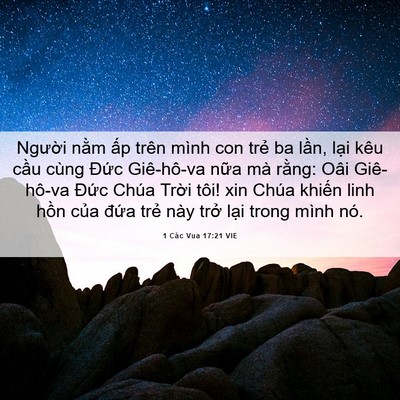 Picture 06 - 1 Các Vua 17:21 VIE - Người nằm ấp trên mình con trẻ ba - Bible Verse Picture