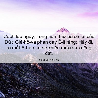 Picture 06 - 1 Các Vua 18:1 VIE - Cách lâu ngày, trong năm thứ ba có lời - Bible Verse Picture