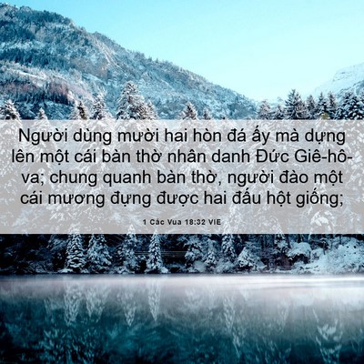 Picture 06 - 1 Các Vua 18:32 VIE - Người dùng mười hai hòn đá ấy mà - Bible Verse Picture