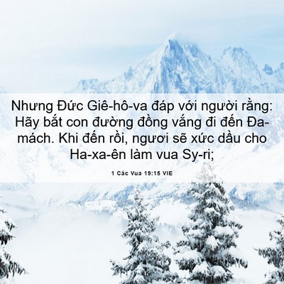Picture 06 - 1 Các Vua 19:15 VIE - Nhưng Đức Giê-hô-va đáp với người - Bible Verse Picture