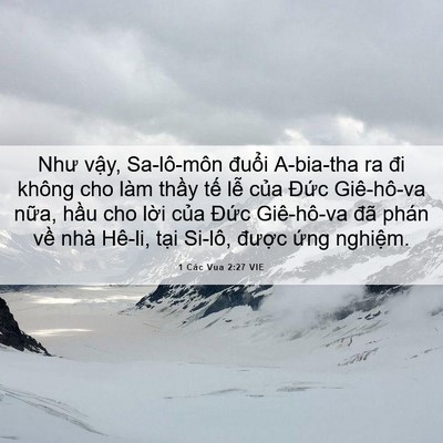 Picture 06 - 1 Các Vua 2:27 VIE - Như vậy, Sa-lô-môn đuổi A-bia-tha ra đi - Bible Verse Picture