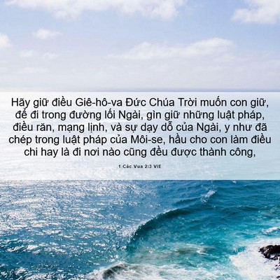 Picture 06 - 1 Các Vua 2:3 VIE - Hãy giữ điều Giê-hô-va Đức Chúa - Bible Verse Picture