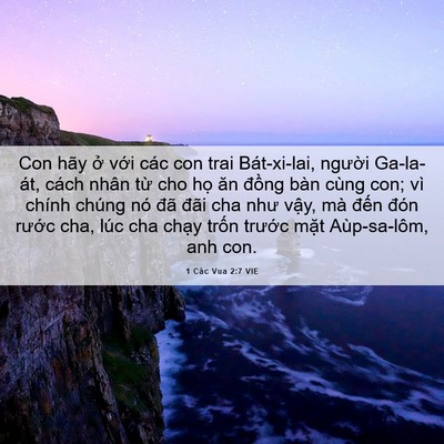 Picture 06 - 1 Các Vua 2:7 VIE - Con hãy ở với các con trai Bát-xi-lai, - Bible Verse Picture