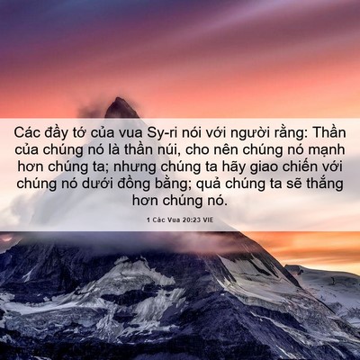 Picture 06 - 1 Các Vua 20:23 VIE - Các đầy tớ của vua Sy-ri nói với - Bible Verse Picture