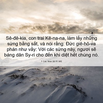 Picture 06 - 1 Các Vua 22:11 VIE - Sê-đê-kia, con trai Kê-na-na, làm lấy - Bible Verse Picture