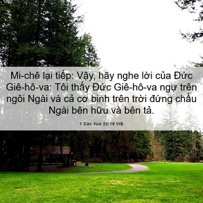 Picture 06 - 1 Các Vua 22:19 VIE - Mi-chê lại tiếp: Vậy, hãy nghe lời - Bible Verse Picture