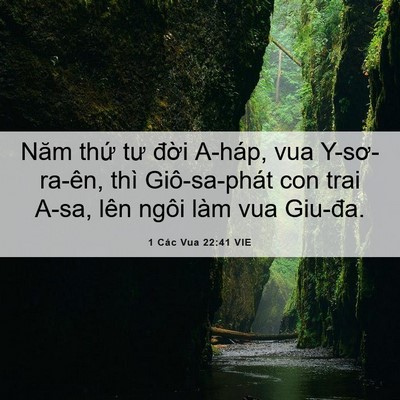 Picture 06 - 1 Các Vua 22:41 VIE - Năm thứ tư đời A-háp, vua Y-sơ-ra-ên, - Bible Verse Picture