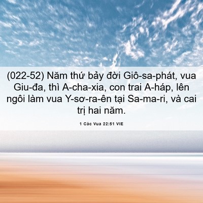 Picture 06 - 1 Các Vua 22:51 VIE - (022-52) Năm thứ bảy đời Giô-sa-phát, - Bible Verse Picture