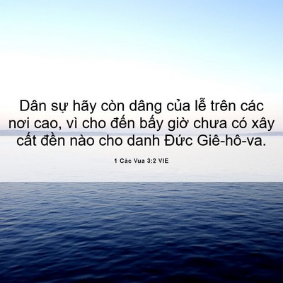 Picture 06 - 1 Các Vua 3:2 VIE - Dân sự hãy còn dâng của lễ trên các - Bible Verse Picture