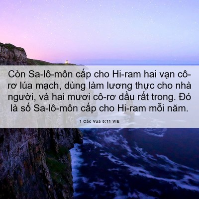 Picture 06 - 1 Các Vua 5:11 VIE - Còn Sa-lô-môn cấp cho Hi-ram hai vạn - Bible Verse Picture