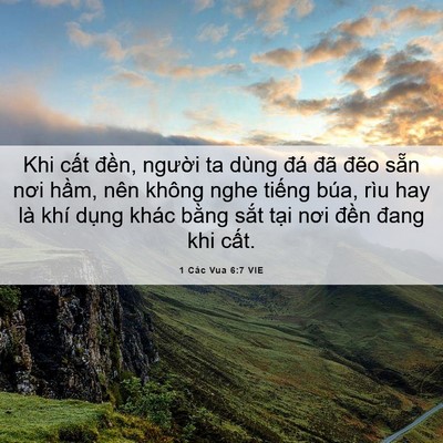 Picture 06 - 1 Các Vua 6:7 VIE - Khi cất đền, người ta dùng đá đã - Bible Verse Picture