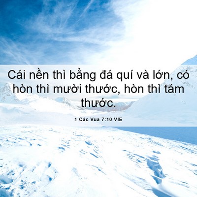 Picture 06 - 1 Các Vua 7:10 VIE - Cái nền thì bằng đá quí và lớn, có - Bible Verse Picture