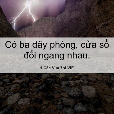 Picture 06 - 1 Các Vua 7:4 VIE - Có ba dãy phòng, cửa sổ đối ngang - Bible Verse Picture