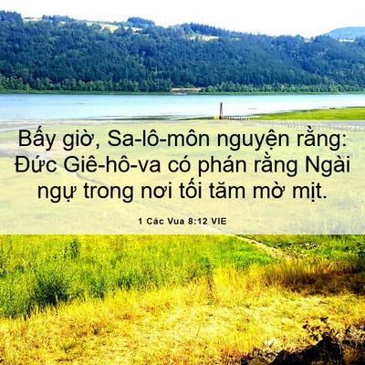 Picture 06 - 1 Các Vua 8:12 VIE - Bấy giờ, Sa-lô-môn nguyện rằng: Đức - Bible Verse Picture