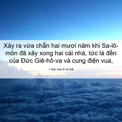 Picture 06 - 1 Các Vua 9:10 VIE - Xảy ra vừa chẵn hai mươi năm khi - Bible Verse Picture