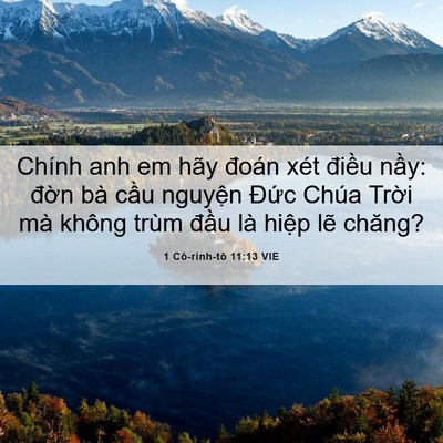 Picture 06 - 1 Cô-rinh-tô 11:13 VIE - Chính anh em hãy đoán xét điều nầy: - Bible Verse Picture