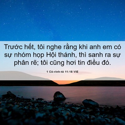 Picture 06 - 1 Cô-rinh-tô 11:18 VIE - Trước hết, tôi nghe rằng khi anh em có - Bible Verse Picture
