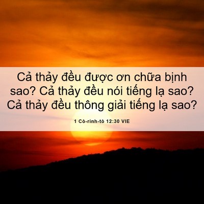 Picture 06 - 1 Cô-rinh-tô 12:30 VIE - Cả thảy đều được ơn chữa bịnh - Bible Verse Picture