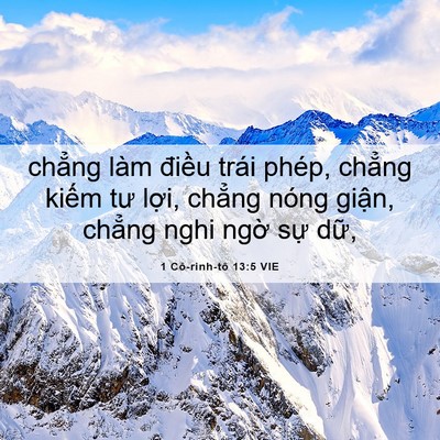Picture 06 - 1 Cô-rinh-tô 13:5 VIE - chẳng làm điều trái phép, chẳng kiếm - Bible Verse Picture