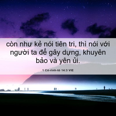 Picture 06 - 1 Cô-rinh-tô 14:3 VIE - còn như kẻ nói tiên tri, thì nói với - Bible Verse Picture
