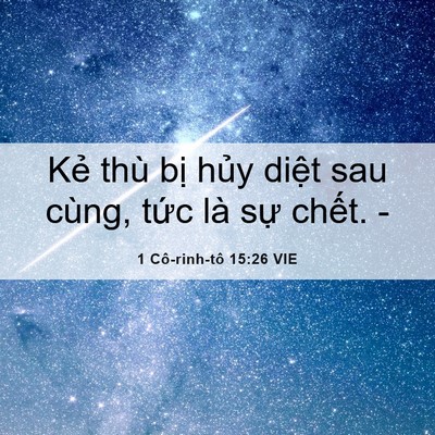 Picture 06 - 1 Cô-rinh-tô 15:26 VIE - Kẻ thù bị hủy diệt sau cùng, tức là - Bible Verse Picture