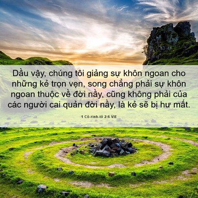 Picture 06 - 1 Cô-rinh-tô 2:6 VIE - Dầu vậy, chúng tôi giảng sự khôn ngoan - Bible Verse Picture