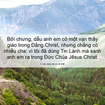 Picture 06 - 1 Cô-rinh-tô 4:15 VIE - Bởi chưng, dẫu anh em có một vạn thầy - Bible Verse Picture