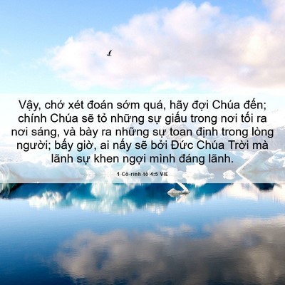 Picture 06 - 1 Cô-rinh-tô 4:5 VIE - Vậy, chớ xét đoán sớm quá, hãy đợi - Bible Verse Picture