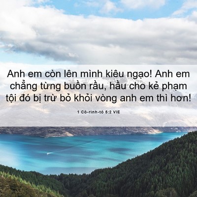 Picture 06 - 1 Cô-rinh-tô 5:2 VIE - Anh em còn lên mình kiêu ngạo! Anh em - Bible Verse Picture