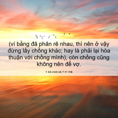 Picture 06 - 1 Cô-rinh-tô 7:11 VIE - (ví bằng đã phân rẽ nhau, thì nên ở - Bible Verse Picture