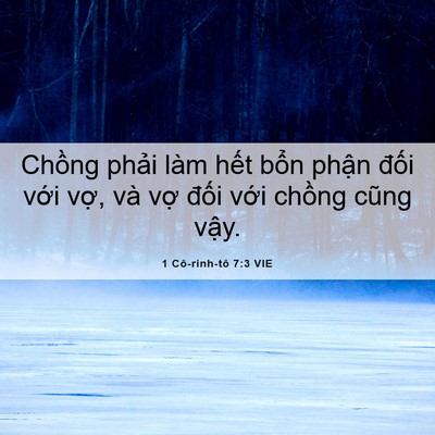 Picture 06 - 1 Cô-rinh-tô 7:3 VIE - Chồng phải làm hết bổn phận đối - Bible Verse Picture