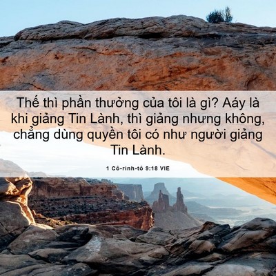 Picture 06 - 1 Cô-rinh-tô 9:18 VIE - Thế thì phần thưởng của tôi là gì? - Bible Verse Picture