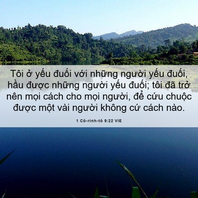 Picture 06 - 1 Cô-rinh-tô 9:22 VIE - Tôi ở yếu đuối với những người - Bible Verse Picture