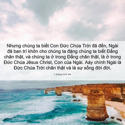 Picture 06 - 1 Giăng 5:20 VIE - Nhưng chúng ta biết Con Đức Chúa Trời - Bible Verse Picture