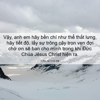 Picture 06 - 1 Phi-rơ 1:13 VIE - Vậy, anh em hãy bền chí như thể thắt - Bible Verse Picture