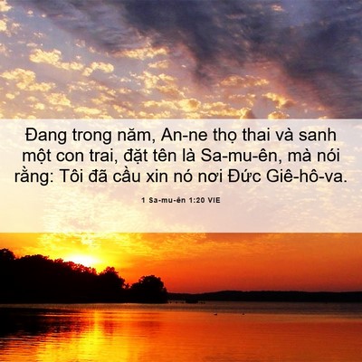Picture 06 - 1 Sa-mu-ên 1:20 VIE - Đang trong năm, An-ne thọ thai và sanh một - Bible Verse Picture