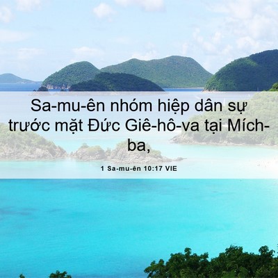 Picture 06 - 1 Sa-mu-ên 10:17 VIE - Sa-mu-ên nhóm hiệp dân sự trước mặt - Bible Verse Picture