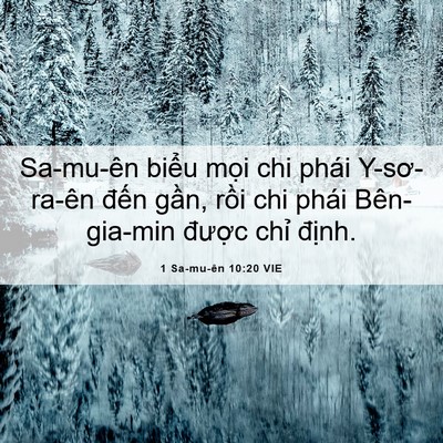 Picture 06 - 1 Sa-mu-ên 10:20 VIE - Sa-mu-ên biểu mọi chi phái Y-sơ-ra-ên - Bible Verse Picture