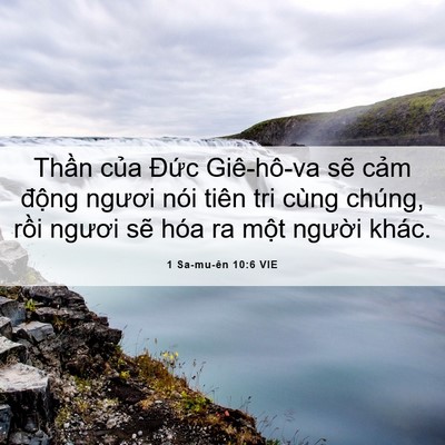 Picture 06 - 1 Sa-mu-ên 10:6 VIE - Thần của Đức Giê-hô-va sẽ cảm - Bible Verse Picture