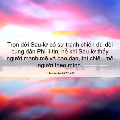 Picture 06 - 1 Sa-mu-ên 14:52 VIE - Trọn đời Sau-lơ có sự tranh chiến dữ - Bible Verse Picture